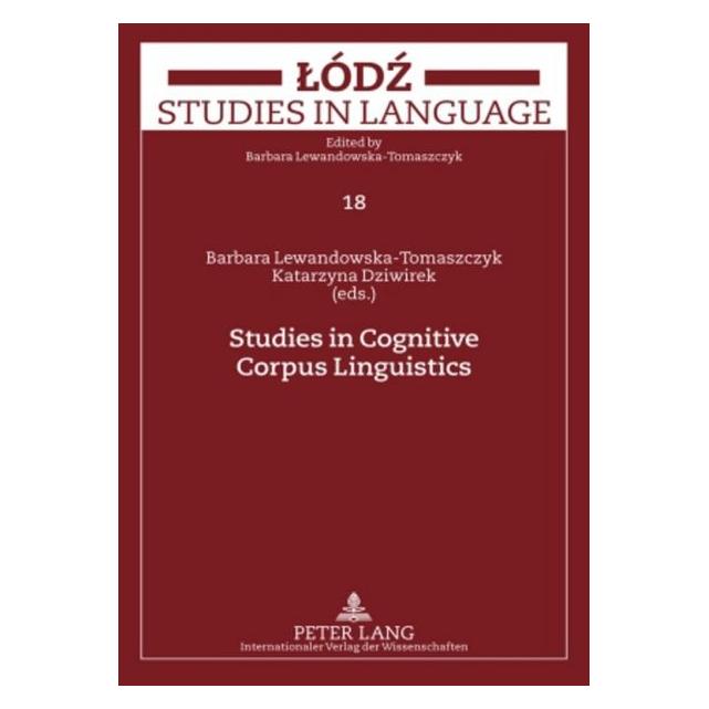 Peter Lang Studies in Cognitive Corpus Linguistics (Englisch, Hardcover, Barbara Lewandowska-Tomaszczyk, Katarzyna Dziwirek) (67834436)