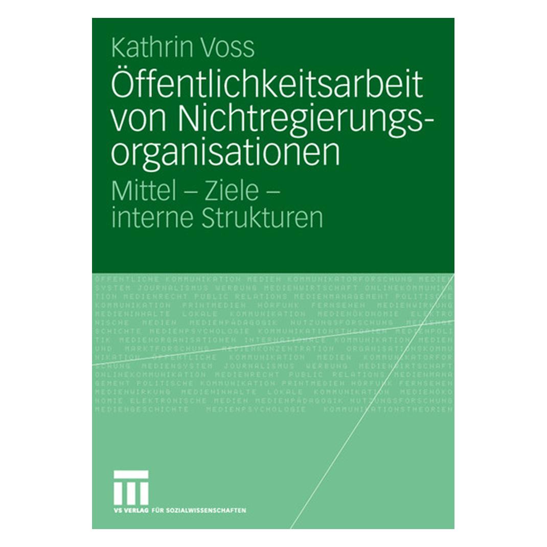 VS Öffentlichkeitsarbeit von Nichtregierungsorganisationen (Deutsch, Softcover, Kathrin Voss) (7251507)