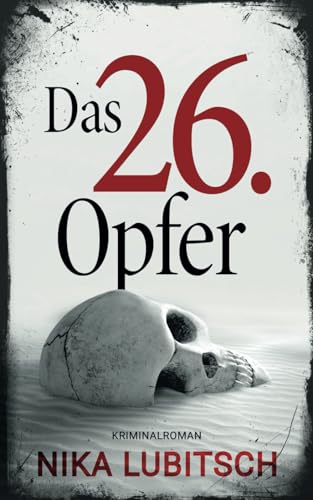 Nika Lubitsch - Das 26. Opfer: Kriminalroman - Preis vom 02.10.2026 23:42:20 h