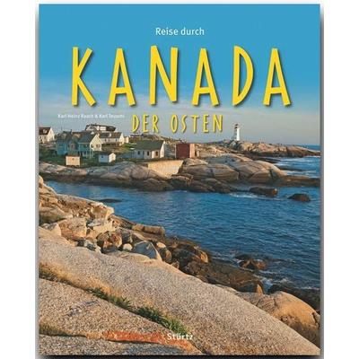 Reise durch Kanada - Der Osten, Gebundene Ausgabe von Karl Teuschl, Stürtz, 978-3-8003-4139-9