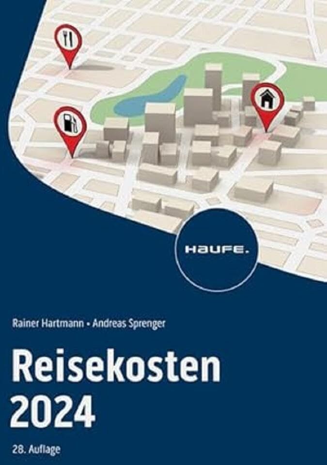 Rainer Hartmann - Reisekosten 2024 (Haufe Fachbuch) - Preis vom 30.09.2026 09:01:18 h