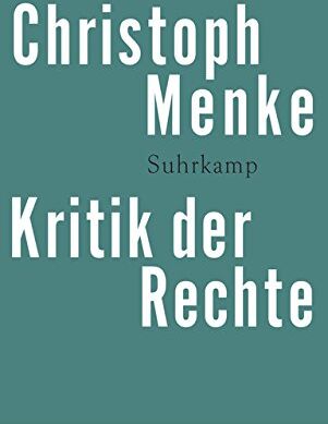 Christoph Menke - Kritik der Rechte - Preis vom 02.10.2026 23:42:20 h