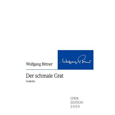 Der schmale Grat, Taschenbuch von Wolfgang Bittner, Buch & media, 978-3-86906-131-3