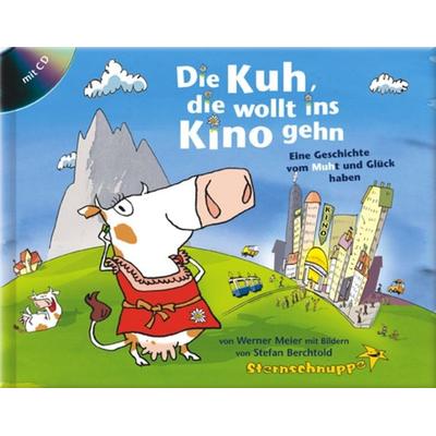 Die Kuh, die wollt ins Kino gehn, Set von Werner Meier, Sternschnuppe Verlag, 978-3-932703-30-0