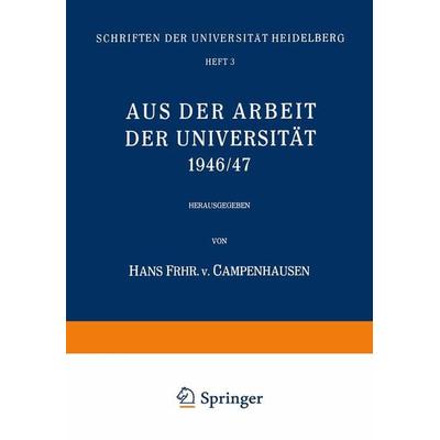 Aus der Arbeit der Universität 1946/47, Taschenbuch von , Springer Berlin, 978-3-540-01346-4