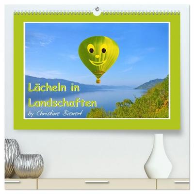 Lächeln in Landschaften (hochwertiger Premium Wandkalender 2026 DIN A2 quer), Kunstdruck in Hochglanz