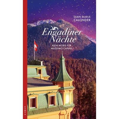 Engadiner Nächte, Taschenbuch von Gian Maria Calonder, Kampa Verlag, 978-3-311-12070-4
