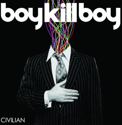 Boy Kill Boy - Civillian - Preis vom 09.10.2026 07:28:09 h