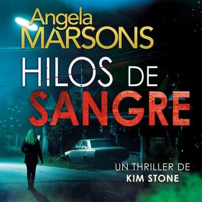 Hilos de sangre - Angela Marsons, Audio, 9788742812488