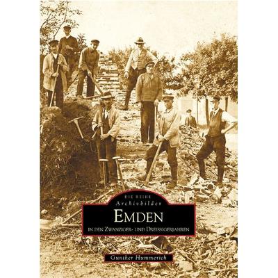 Emden in den Zwanziger- und Dreissigerjahren, Taschenbuch von Gunther Hummerich, Sutton, 978-3-89702-680-3