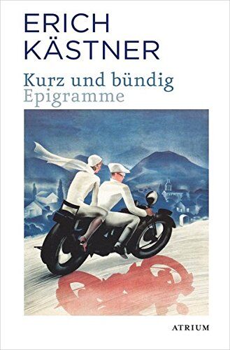 Erich Kästner - Kurz und Bündig: Epigramme - Preis vom 15.10.2026 23:06:25 h