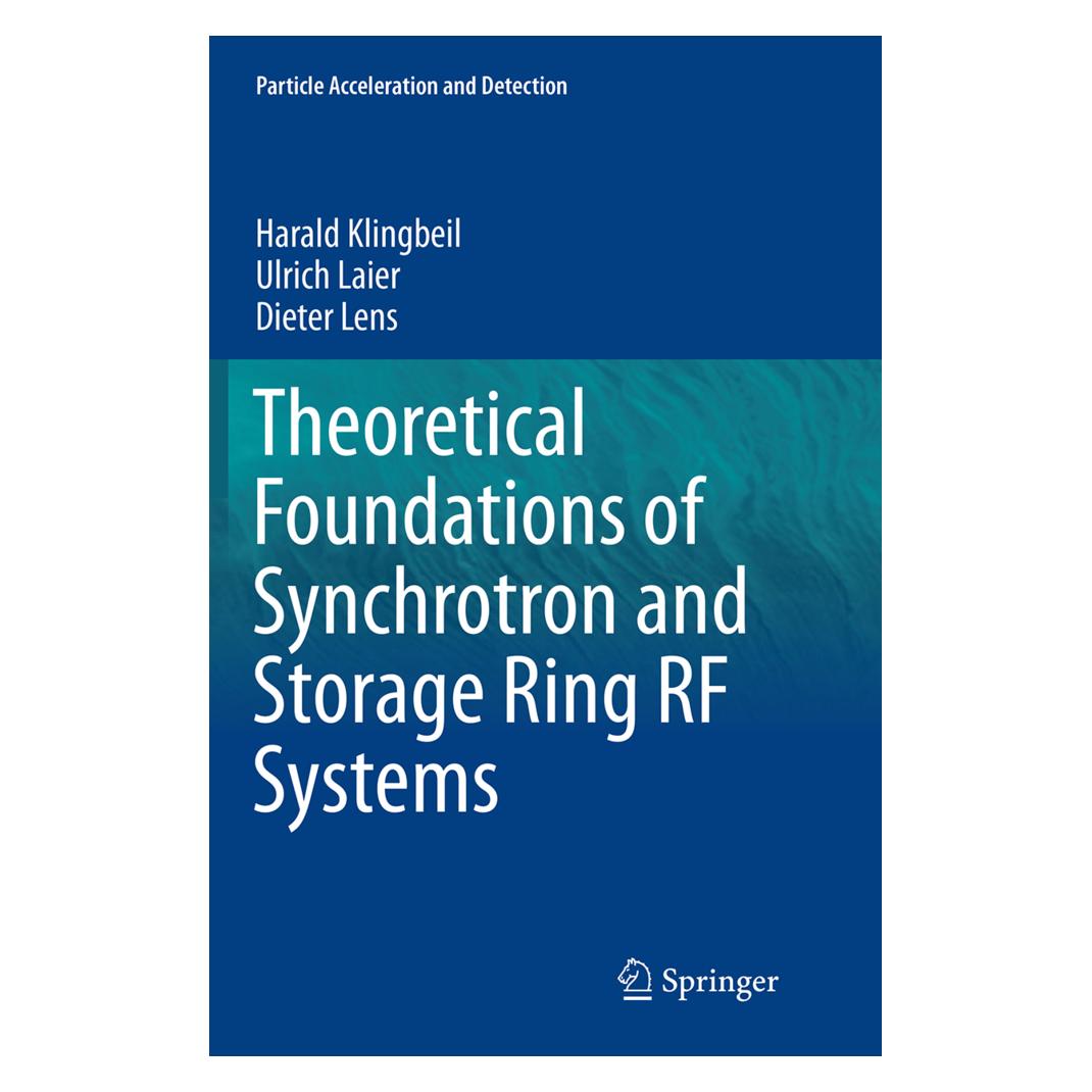 Springer Theoretical Foundations of Synchrotron and Storage Ring RF Systems (Englisch, Softcover, Dieter Lens, Harald Klingbeil, Ulrich Laier) (55827576)
