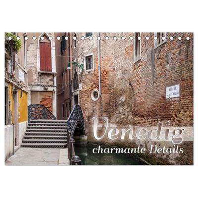 VENEDIG charmante Details (Tischkalender 2026 DIN A5 quer), CALVENDO Monatskalender
