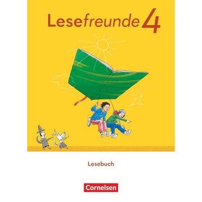 Lesefreunde - Lesen - Schreiben - Spielen - Östliche Bundesländer und Berlin - Ausgabe 2022 - 4. Schuljahr, Taschenbuch von , Cornelsen Verlag,