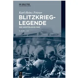 Blitzkrieg-Legende, Fachbücher von Karl-Heinz Frieser