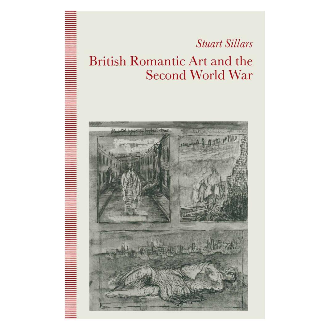 Springer British Romantic Art and the Second World War (Englisch, Softcover, Stuart Sillars) (55811079)