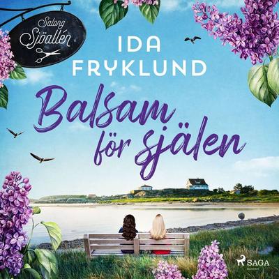 Balsam för själen - Ida Fryklund, Audio, 9788728470596