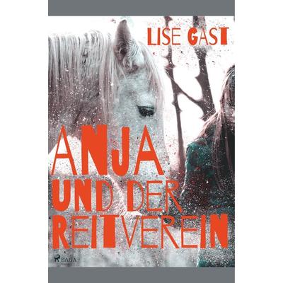 Anja und der Reitverein, Taschenbuch von Lise Gast, BoD - Books on Demand, 978-87-26-15291-3