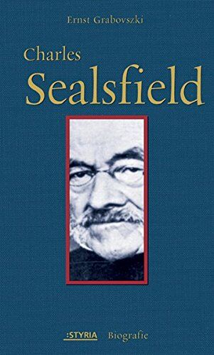 Ernst Grabovszki - Zwischen Kutte und Maske. Das geheimnisvolle Leben des Charles Sealsfield - Preis vom 01.10.2026 17:08:56 h