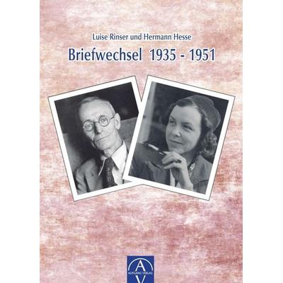 Luise Rinser und Hermann Hesse, Briefwechsel 1935-1951, Taschenbuch von Luise Rinser, Aufgangverlag, 978-3-945732-16-8