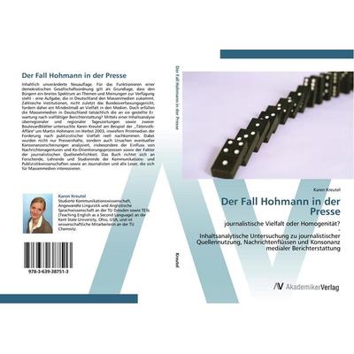 Der Fall Hohmann in der Presse, Taschenbuch von Karen Kreutel, AV Akademikerverlag, 978-3-639-38751-3