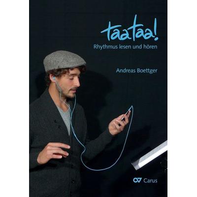 taataa! Rhythmus lesen und hören, Taschenbuch von Andreas Boettger, Carus-Verlag, 978-3-89948-178-5