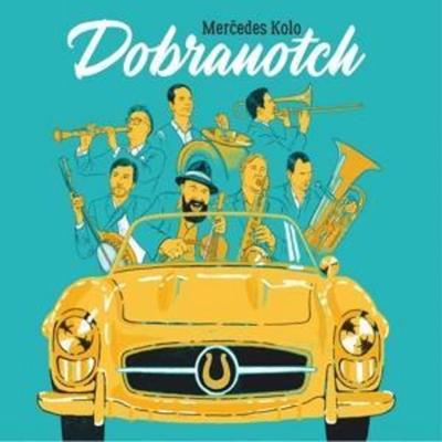 Dobranotch: Mercedes Kolo - Dobranotch, CD