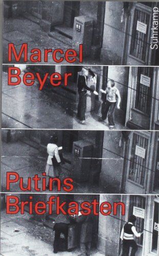 Marcel Beyer - Putins Briefkasten: Acht Recherchen (suhrkamp taschenbuch) - Preis vom 09.10.2026 07:28:09 h
