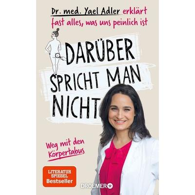 Darüber spricht man nicht, Taschenbuch von Yael Adler, Droemer Knaur, 978-3-426-27751-5