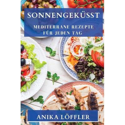 Sonnengeküsst, Taschenbuch von Anika Löffler, Alessandro Romano, 978-1-83519-340-2