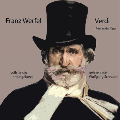 Verdi - Franz Werfel, Audio, 9783969317099