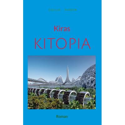 Kiras Kitopia, Taschenbuch von Cäcilia Harder, BoD – Books on Demand, 978-3-696-37498-3