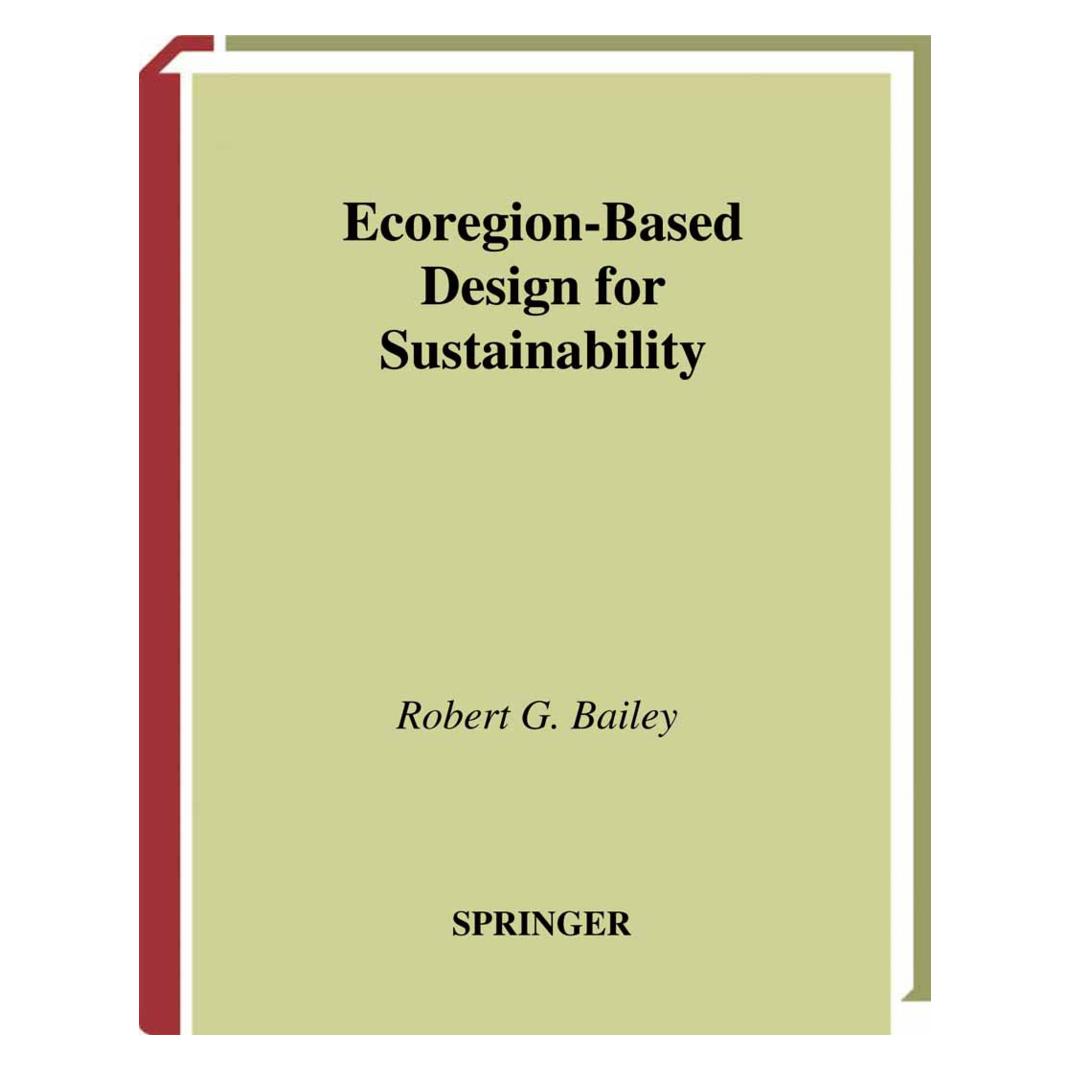 Springer Ecoregion-Based Design for Sustainability (Englisch, Softcover, Robert G. Bailey) (55187323)