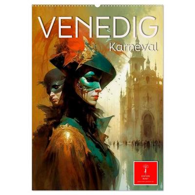 Venedig Karneval (Wandkalender 2027 DIN A2 hoch), CALVENDO Monatskalender