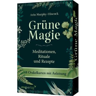 Grüne Magie – Meditationen, Rituale und Rezepte, Sonstige von Arin Murphy-Hiscock, Mvg, 978-3-7474-0573-4