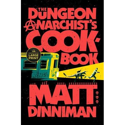 The Dungeon Anarchist's Cookbook, Taschenbuch von Matt Dinniman, Random House N.Y.