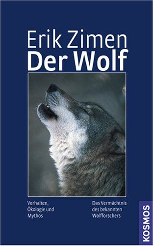 Erik Zimen - Der Wolf: Verhalten, Ökologie und Mythos - Preis vom 05.10.2026 03:47:11 h