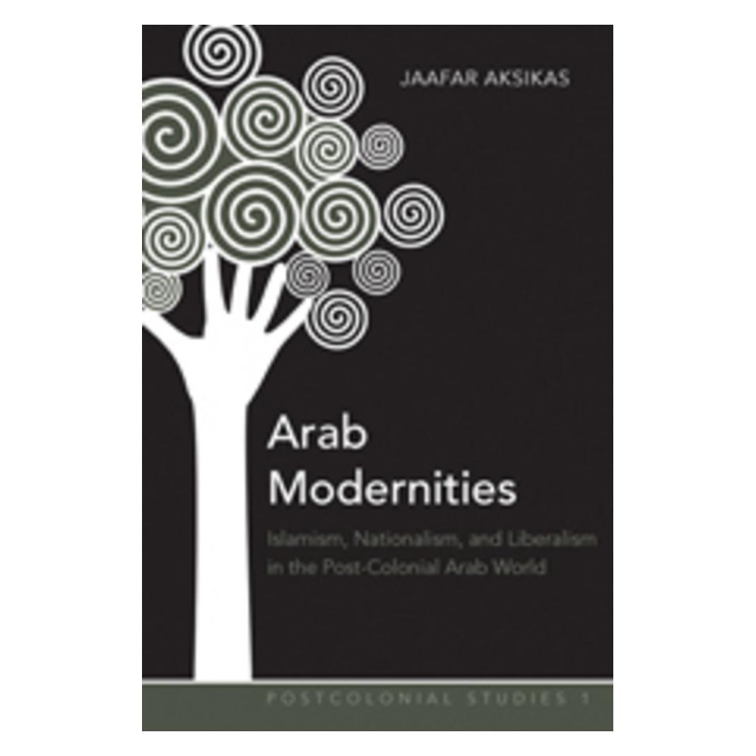 Peter Lang Arab Modernities (Englisch, Softcover, Jaafar Aksikas) (56020978)