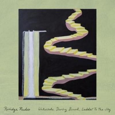 Porridge Radio: Waterslide,Diving Board,Ladder to the Sky - Porridge Radio, CD