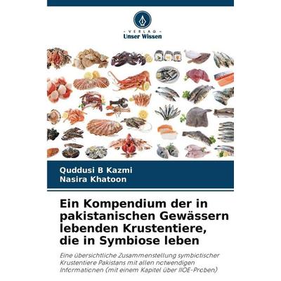 Ein Kompendium der in pakistanischen Gewässern lebenden Krustentiere, die in Symbiose leben, Taschenbuch von Quddusi B. Kazmi,Nasira Khatoon, Verlag