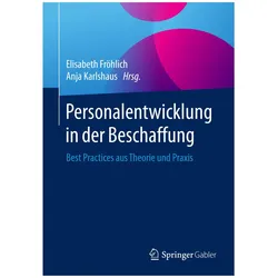 Personalentwicklung in der Beschaffung, Fachbücher von Elisabeth Fröhlich, Anja Karlshaus