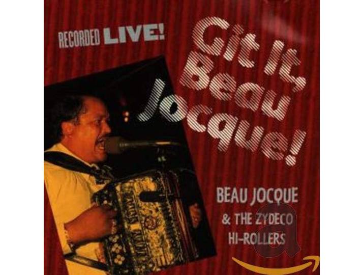 Git It Beau Jocque
