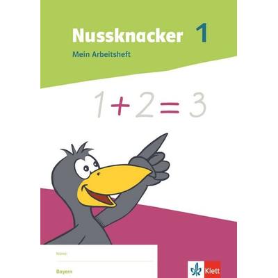 Nussknacker 1. Mein Arbeitsheft Kl. 1/Bayern, Geheftet von , Klett Schulbuchverlag, 978-3-12-245602-3