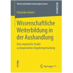 Wissenschaftliche Weiterbildung in der Aushandlung, Fachbücher von Franziska Sweers
