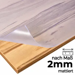 Tischschutzfolie nach Maß 2 mm mattiert