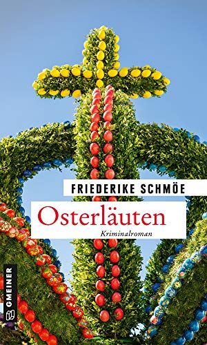 Friederike Schmöe - Osterläuten: Kriminalroman (Kriminalromane im GMEINER-Verlag) - Preis vom 10.10.2026 11:48:34 h