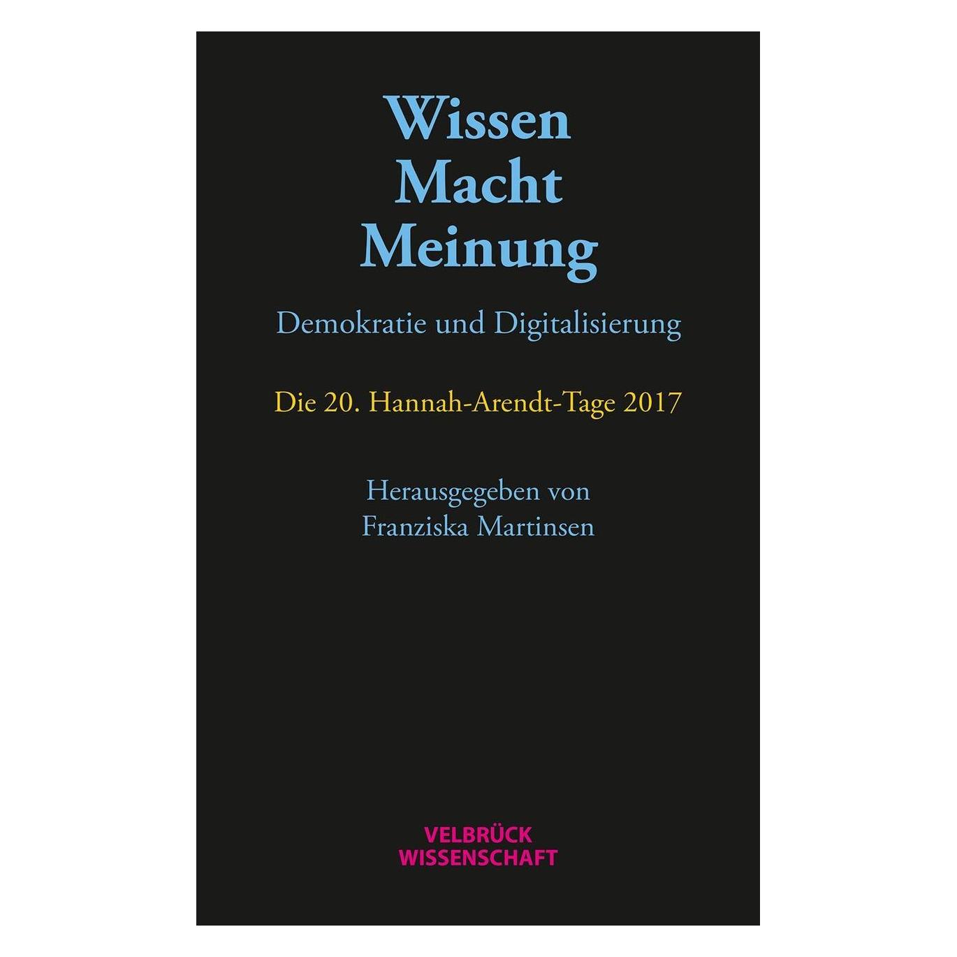Velbrück Wissen - Macht - Meinung (Deutsch, Softcover, Franziska Martinsen) (33411789)