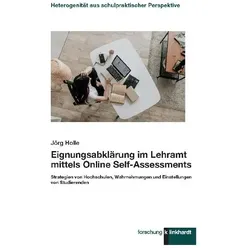 Eignungsabklärung im Lehramt mittels Online Self-Assessments, Fachbücher von Jörg Holle