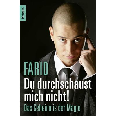 Du durchschaust mich nicht!, Paperback von Farid, Knaur Taschenbuch
