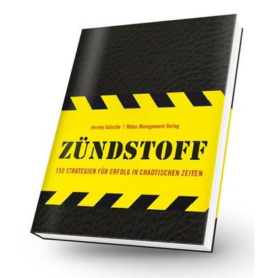 Zündstoff, Gebundene Ausgabe von Jeremy Gutsche, Midas